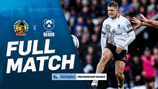 Exeter v Bristol - FULL MATCH | Chiefs Go Top! | Gallagher Premiership 23/24