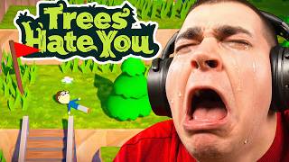 Steak Plays Trees Hate You!