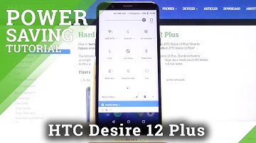 How to Enable Power Saving Mode in HTC Desire 12 Plus – Low Power Solution