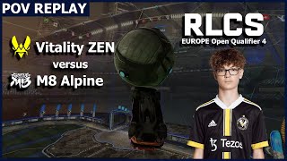 [POV REPLAY] Vitality ZEN vs M8 Alpine |  | RLCS 2024 EU Open Qualifiers 4 | 5 May 2024