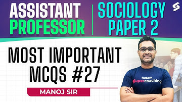 UP Assistant Professor Vacancy 2025 | UP Assistant Professor Sociology MCQs #27 By Manoj Sir