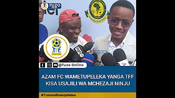 KWELI AZAM FC WAMETUSHTAKI YANGA TFF KISA USAJILI WA NINJU 