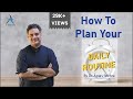 Important Steps to plan your day | Dr.Apurv Mehra