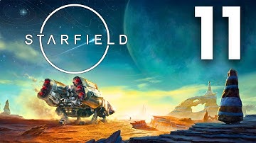 STARFIELD Gameplay Walkthrough Part 11 - LEGACY FORGED (No Commentary)