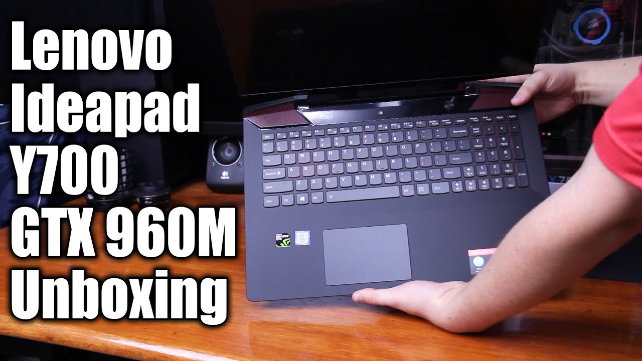 Lenovo Ideapad Y700 Gaming Laptop - Unboxing - GTX 960M - YouTube