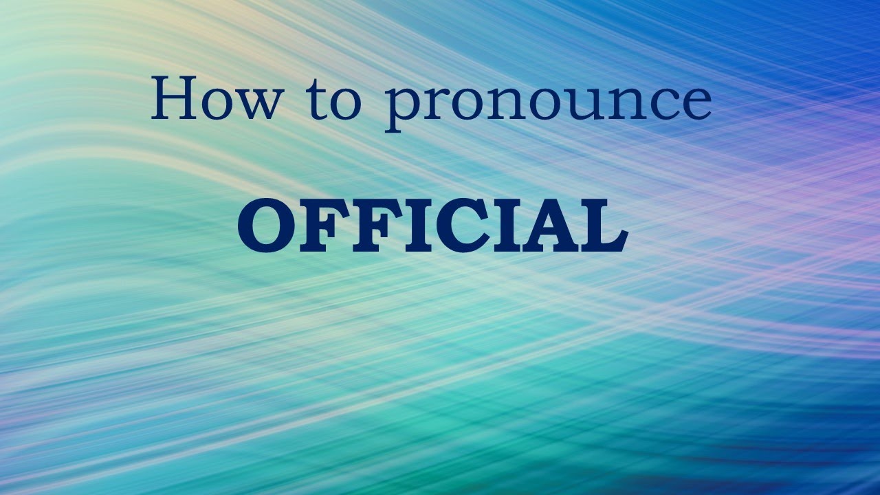 How To Pronounce Official In English (Mini Tutorial)     #Pronunciation