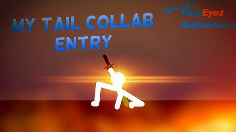 My Tail Collab Entry (Hosted by SenseiMo)