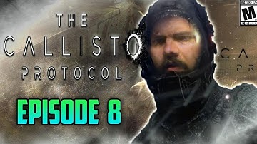 This game is terrifyingly gruesome- Episode 8 - The Callisto Protocol (Maximum Security Difficulty)