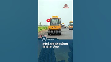 Xuyên lễ, xuyên đêm thi công cao tốc Cần Thơ - Cà Mau