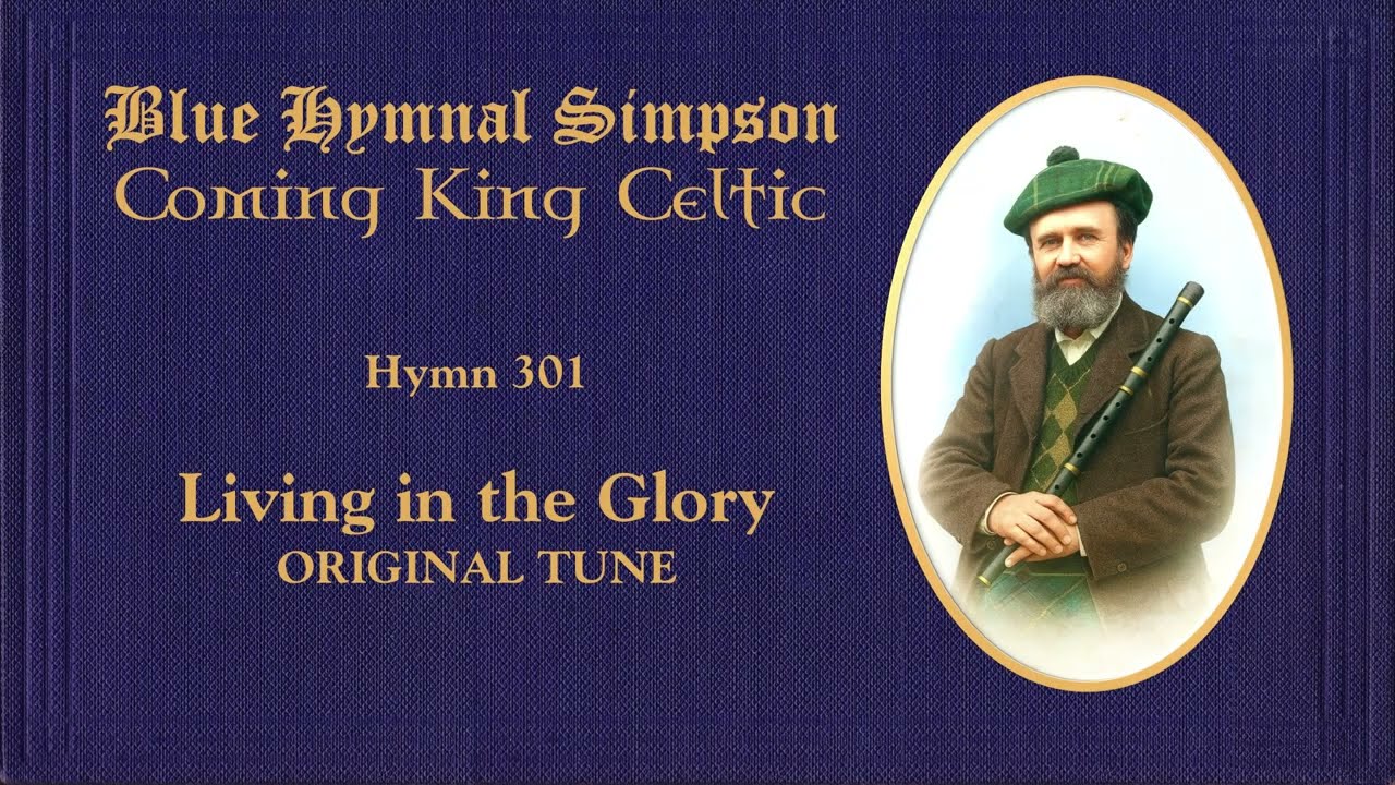 BLUE HYMNAL SIMPSON ORIGINAL (Coming King Celtic) 