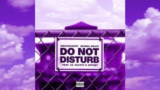 Watch Smokepurpp  Murda Beatz Do Not Disturb feat Lil Yachty  Offset video