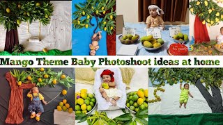 Mango 🥭 Theme Baby 🧑‍🦱photoshoot 📷 ideas 💡 at home 🏡 #photoshoot #baby