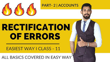 Rectification of errors | Suspense account | Class 11 | Part 2 | Accounts