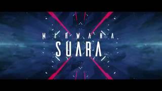 Mirwana  Suara  (Official Lyric Video)