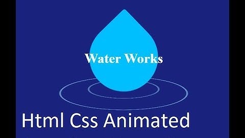 Amazing Water Drop Animation Using html & Css Animated Water Drop css for create Website