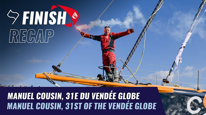 Manuel Cousin, 31e du Vendée Globe | Finish Recap | Vendée Globe 2024