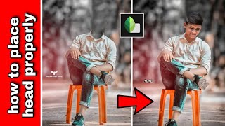how to add head properly photo editing