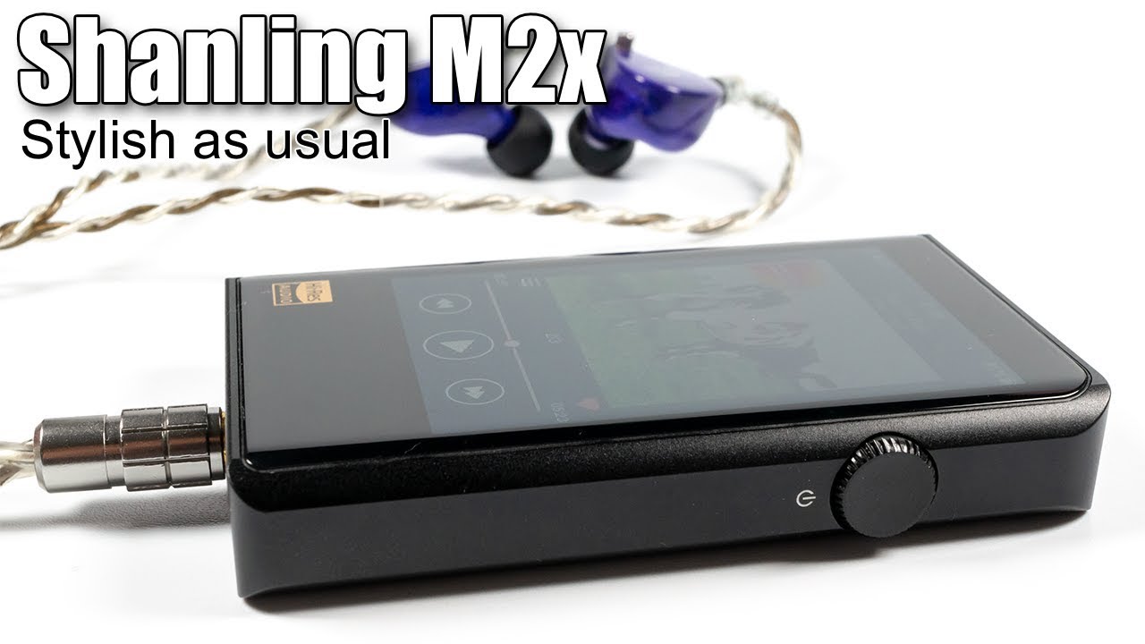Full review of Shanling M2x portable audio player - YouTube