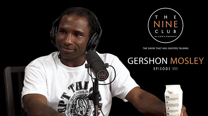 Gershon Mosley | The Nine Club With Chris Roberts ...