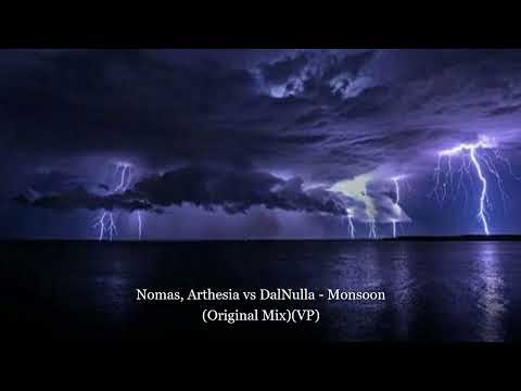 Nomas, Arthesia vs DalNulla - Monsoon (Original Mix)(VP)