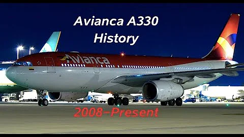 Avianca A330 History