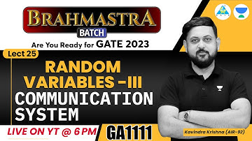Lect#25 Random Variable - 4 |Communication System | Brahmastra Batch Crash Course by Kavindra sir
