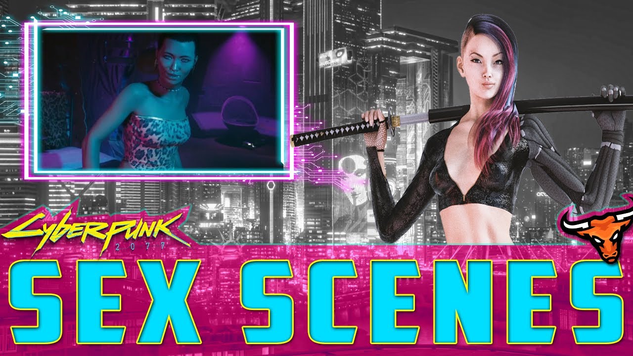 Are there any sex scenes in cyberpunk 2077