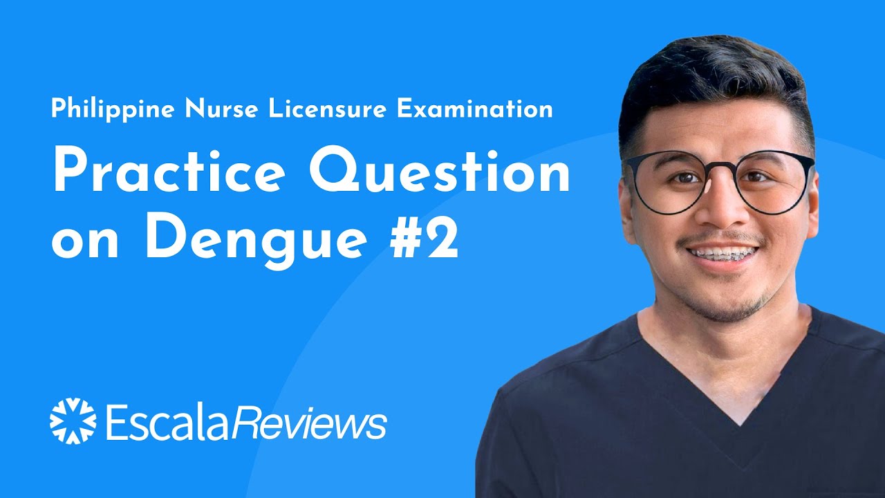 PNLE Practice Question No. 002 - Dengue Prevention