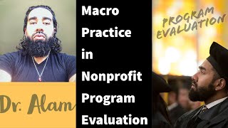 Macro Practice in Nonprofit Program Evaluation
