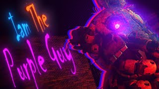 [FNaF] Iam The Purple Guy - Collab Part For LuchyTrap