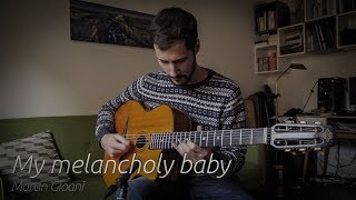 My Melancholy Baby (gypsy Jazz) + Free TAB chords