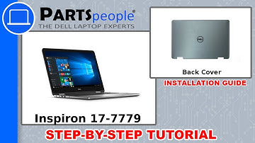 Dell Inspiron 17-7779 (P30E001) Back Cover How-To Video Tutorial