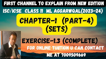 ICSE ISC/ICSE Class 11 MATHS || ML Aggarwal || CH-1 Sets | Exercise 1.3 |Complete| @jindalmathspoint