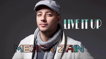 Mehar zain - Live it Up (Official song)