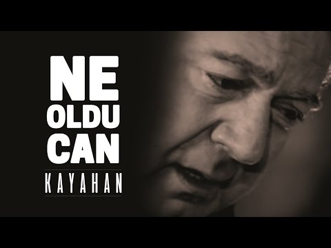 Kayahan - Ne Oldu Can (Video Klip)