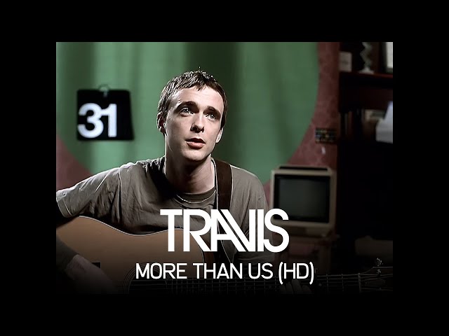 Travis - More Than Us
