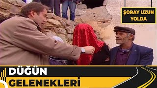 Erzurum - Düğün Gelenekleri | Şoray Uzun Yolda