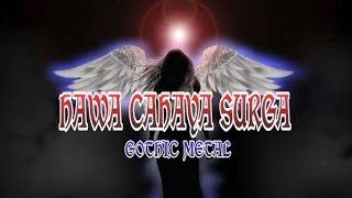 GOTHIC METAL SEDIH - HAWA CAHAYA SURGA - MUKENA PUTIH