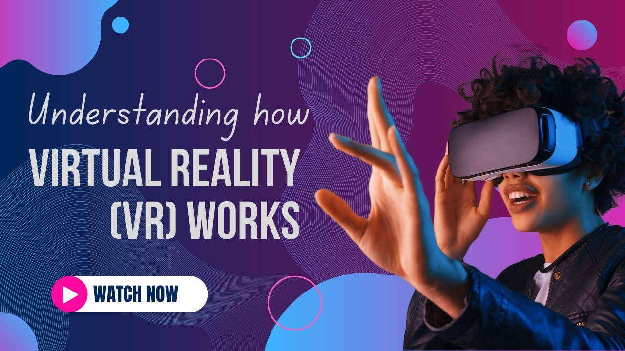 How Virtual Reality (VR) Works A Deep Dive - YouTube