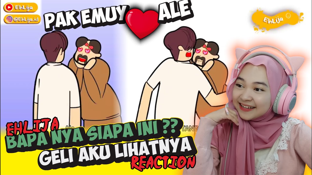SO SWEET PAK EMUY LOVE ALE - MAYA NADIA REACTION EHLIJA || EHLIJA ANIMASI