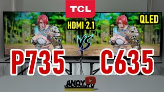 TCL P735 vs C635 QLED: Smart TVs 4K / ¿Tienen puertos HDMI 2.1 para los 120Hz en 4K