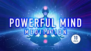 Guided Mindfulness Meditation for a Powerful Mind - Strength and Healing Energy (10 minutes)