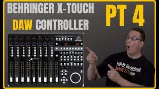 Behringer XTouch Daw Controller | PT 4 My Likes & Dislikes