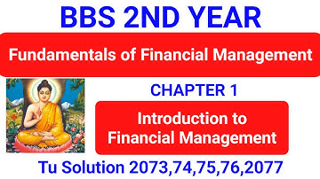 Bbs 2nd year Finance chapter 1 introduction | fundamentals of financial management chapter 1 theory