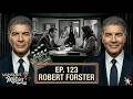 Ep. 123 - Robert Forster (feat. Dan Craig)