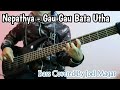 Nepathya  gaun gaun bata utha bass covered by joel magar  joel kyapchhaki magar