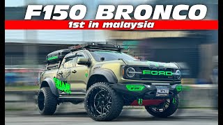 Ford Ranger Raptor BRONCO Pertama Di Malaysia