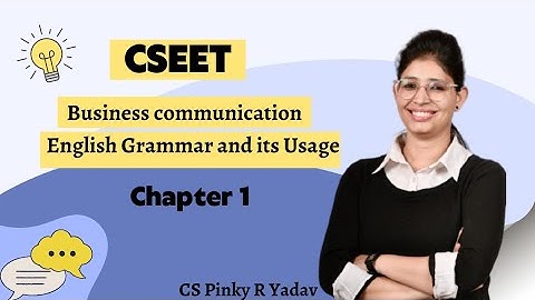 CSEET | Business Communication l English Grammar and its usage | chapter 1 (class 1)  #cseet  #cs