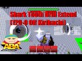 [ABA] Shark Tooth Drill Extend (No Wall + 120-0 off Kiribachi)