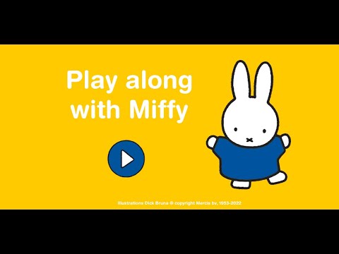 Miffy - Miffy ile birlikte oynayın